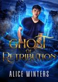 Ghost of Retribution (Medium Trouble #4)