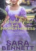 Wicked Earl Seeks Proper Heiress (The Husband Hunters Club #5)