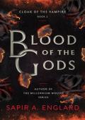 Blood of the Gods (Cloak of the Vampire #2)