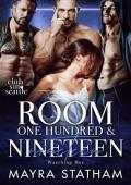 Room One Hundred and Nineteen: Watching Her (Club Sin: Seattle Session 2)