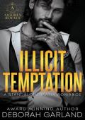 Illicit Temptation (Astoria Royals #3)