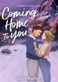 Coming Home to You (Brightwater #2)