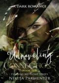 Unraveling Connections (Finding My Home #10)