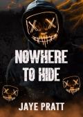 Nowhere to Hide (Masked Men Novellas)