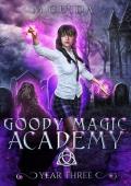 Goody Magic Academy, Year Three