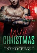 Wild Christmas (Wild Heart Mountain: Wild Rider’s MC #17)