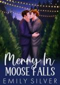 Merry in Moose Falls (Moose Falls #1)