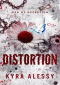 Distortion (Den of Deception #1)