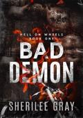 Bad Demon (Hell on Wheels, #1)