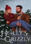 Holly’s Grizzly (Monster Relations Bureau #4)