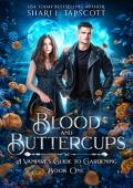 Blood and Buttercups (A Vampire’s Guide to Gardening #1)