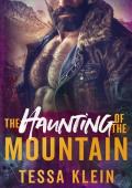 The Haunting of the Mountain (Mountain Men of Whispering Winds #9)