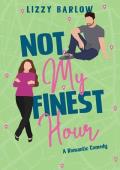 Not My Finest Hour (Love in the PNW #3)