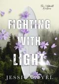 Fighting With Light (The Coldwell Brothers #2)