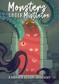 Monsters Under Mistletoe