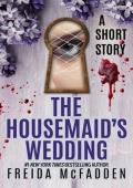 The Housemaid’s Wedding (The Housemaid)