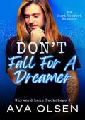 Don’t Fall For A Dreamer (Wayward Lane Backstage #3)