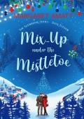 Mix-Up under the Mistletoe (Glenbriar #11)