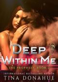 Deep Within Me (The Prophesy #2)