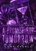 A Promise For Tomorrow (The Triskelion #)