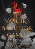 Hupotasso (Vampire Bachelor Games #2)