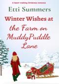 Winter Wishes at the Farm on MuddypuddleLane (The Farm on Muddypuddle Lane #8)