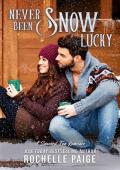 Never Been Snow Lucky (Snowed Inn Romance)