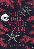 Our Dark Winter Wish (The Crimson Covenant #3)