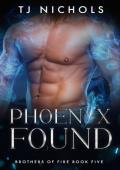 Phoenix Found (Brothers of Fire #5)