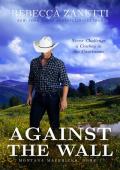 Against the Wall (Montana Mavericks #1)