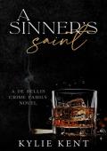 A Sinner’s Saint (De Bellis Crime Family #4)