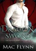 Dragon Sword (The Dragon Lord’s Bride #2)