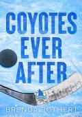 Coyotes Ever After (Colorado Coyotes #7)