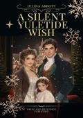 A Silent Yuletide Wish