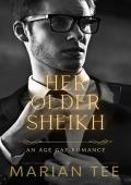 Her Older Sheikh (Sheikh Breaks My Heart #9)