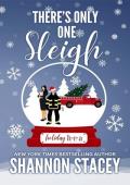 There’s Only One Sleigh (Holiday HEA #2)