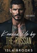 Knocked Up by the Russian (Nikolai Bratva Brides #3)