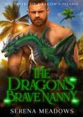 The Dragon’s Brave Nanny (Mysteries of Dragon’s Island #4)