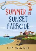 Summer in Sunset Harbour (Glorious Summer #4)