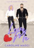 Love Me (The Elites of Cheshire shore #2)