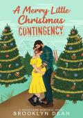 A Merry Little Christmas Contingency (Moonshine Romance)