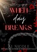 When Day Breaks (Born in Blood Duet #2)