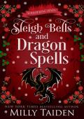 Sleigh Bells and Dragon Spells (Whispering Pines #8)