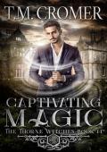 Captivating Magic (The Thorne Witches #14)