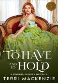 To Have and to Hold (Finders Keepers #4)