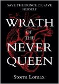 Wrath of the Never Queen