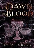 A Dawn Of Blood (The Originals of Grimm Academy: The Chronicles #3)