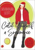 Catch Yourself a Snowmance (Have Yourself a Merry Little #2)