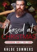 Chased at Christmas (Evergreen Family Tree Farm #3)