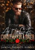 All I Want For Christmas Is A Biker (Thirteen Bikers for Christmas)